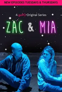 Зак и Миа (сериал 2017)